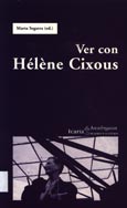 Imagen de portada del libro Ver con Hélène Cixous