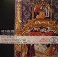 Imagen de portada del libro Los retablos: Técnicas, materiales y procedimientos