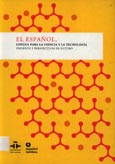 Imagen de portada del libro El español, lengua para la ciencia y la tecnología