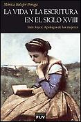 Imagen de portada del libro La vida y la escritura en el siglo XVIII. Inés Joyes