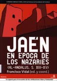 Imagen de portada del libro Jaén en época de los nazaríes (al-Andalus, s. XIII-XV)
