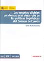 Imagen de portada del libro Las escuelas oficiales de idiomas en el desarrollo de las políticas lingüísticas del Consejo de Europa