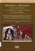 Imagen de portada del libro Memoria e Historia :utilización política en la Corona de Castilla al final de la Edad Media