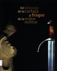 Imagen de portada del libro Del silencio de la cartuja al fragor de la orden militar
