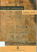 Imagen de portada del libro Ciclo de Conferencias "Jubileo 2000"