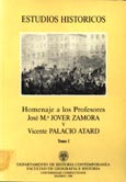 Imagen de portada del libro Estudios históricos : Homenaje a los profesores José Mª Jover Zamora y Vicente Palacio Atard
