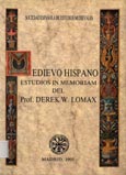 Imagen de portada del libro Medievo hispano : estudios in memorian del Prof. Derek W. Lomax.