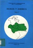 Imagen de portada del libro Huelva y América : actas de las XI Jornadas de Andalucia y América, Universidad de Santa María de la Rábida, marzo-1992