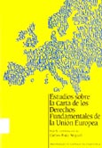 Imagen de portada del libro Estudios sobre la Carta de los Derechos Fundamentales de la Unión Europea