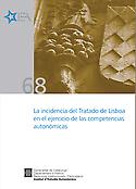 Imagen de portada del libro La incidencia del Tratado de Lisboa en el ejercicio de las competencias autonómicas