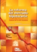 Imagen de portada del libro La reforma del mercado hipotecario y otras medidas financieras en el contexto de la crisis económica