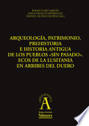 Imagen de portada del libro Arqueología, patrimonio, prehistoria e historia antigua de los pueblos "sin pasado"