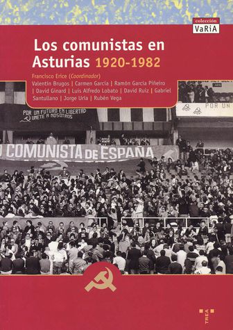 Imagen de portada del libro Los comunistas en Asturias (1920-1982)