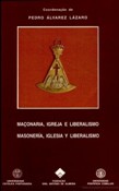 Imagen de portada del libro Maçonaria, Igreja e liberalismo = Masonería, Iglesia y liberalismo