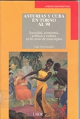 Imagen de portada del libro Asturias y Cuba en torno al 98