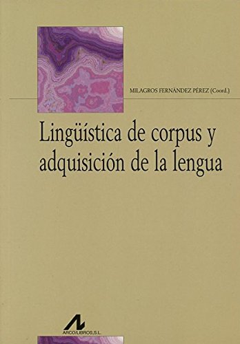 Imagen de portada del libro Lingüística de corpus y adquisición de la lengua