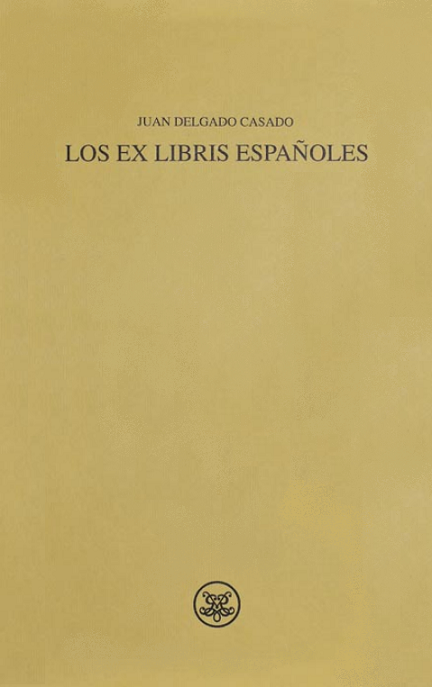 Imagen de portada del libro Los ex libris españoles