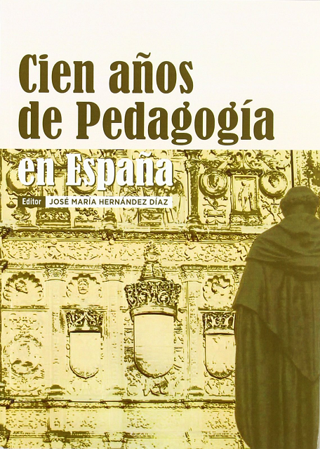 Imagen de portada del libro Cien años de pedagogía en España