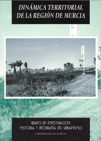 Imagen de portada del libro Dinámica territorial de la Región de Murcia
