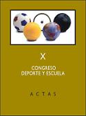 Imagen de portada del libro X Congreso Deporte y Escuela : Cuenca, 20-22 de mayo de 2010