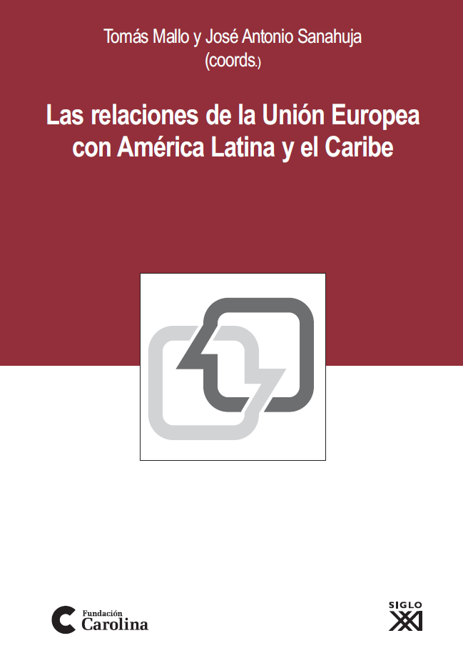 Imagen de portada del libro Las relaciones de la Unión Europea con América Latina y El Caribe