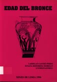 Imagen de portada del libro Edad del bronce : (actas del curso de verano de la Universidad de Vigo, celebrado en Xixo de Limia, 6 / 8 julio 1993)