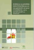 Imagen de portada del libro Análisis de las variables determinantes para la recuperación del sector inmobiliario y de la construcción en Andalucía