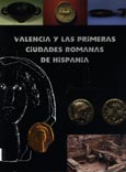 Imagen de portada del libro Valencia y las primeras ciudades romanas de Hispania