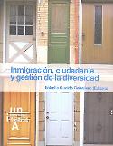 Imagen de portada del libro Inmigración, ciudadanía y gestión de la diversidad