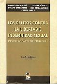 Imagen de portada del libro Los delitos contra la libertad e indemnidad sexual