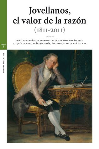 Imagen de portada del libro Jovellanos, el valor de la razón (1811-2011)
