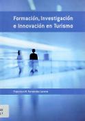 Imagen de portada del libro Formación, investigación e innovación en turismo