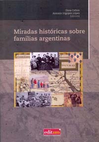 Imagen de portada del libro Miradas históricas sobre familias argentinas