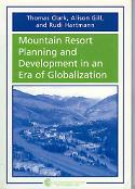 Imagen de portada del libro Mountain resort planning and development in an era of globalization