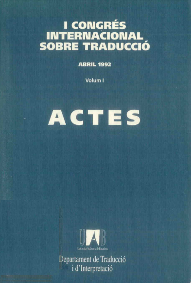 Imagen de portada del libro Actes del I Congrés Internacional sobre Traducció