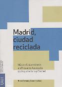 Imagen de portada del libro Madrid, ciudad reciclada