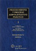 Imagen de portada del libro Procedimiento y proceso administrativo práctico