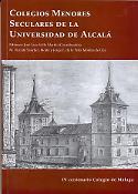 Imagen de portada del libro Colegios Menores Seculares de la Universidad de Alcalá