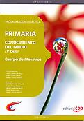 Imagen de portada del libro Cuerpo de Maestros Primaria, conocimiento del medio (1er ciclo). Programación didáctica