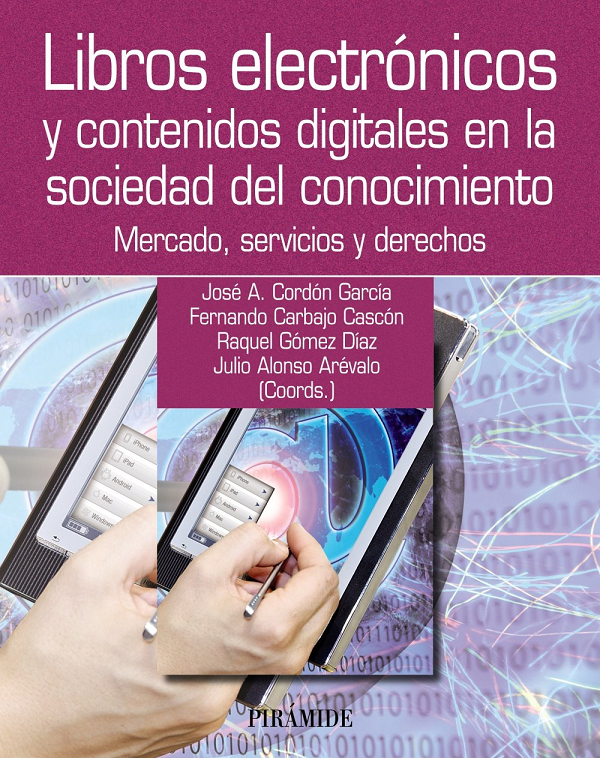 Imagen de portada del libro Libros electrónicos y contenidos digitales en la sociedad del conocimiento