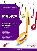 Imagen de portada del libro Cuerpo de Profesores de Enseñanza Secundaria, música. Programación didáctica