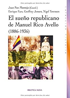 Imagen de portada del libro El sueño republicano de Manuel Rico Avello (1886-1936)