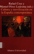 Imagen de portada del libro Cultura y movilización en la España contemporánea