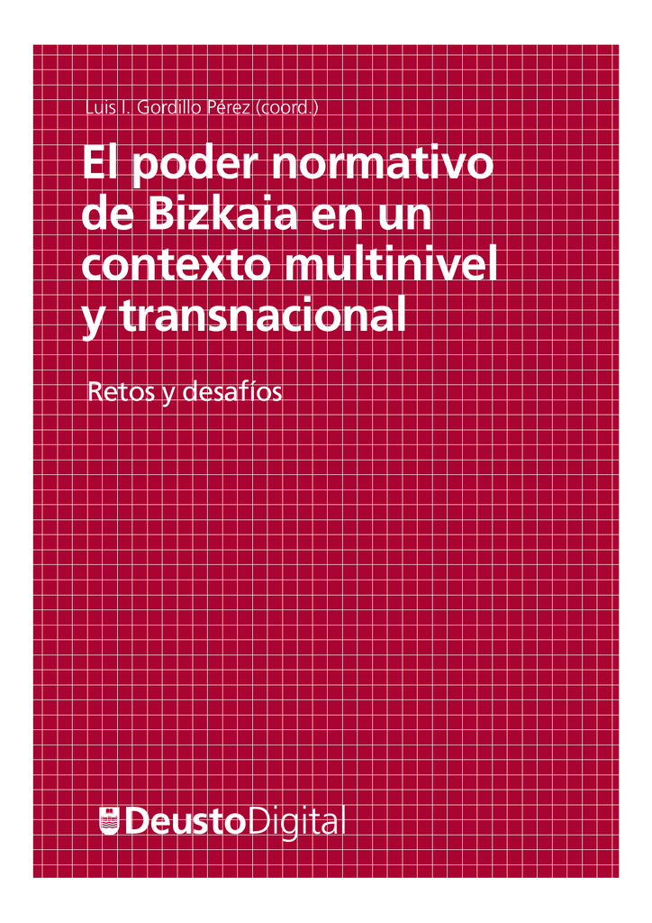 Imagen de portada del libro El poder normativo de Bizkaia en un contexto multinivel y transnacional