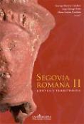 Imagen de portada del libro Segovia Romana II.