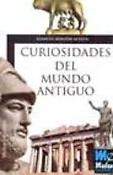 Imagen de portada del libro Curiosidades del Mundo Antiguo.