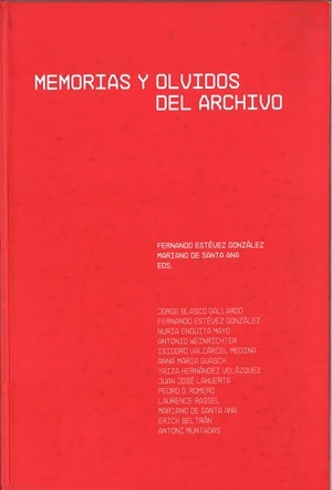 Imagen de portada del libro Memorias y olvidos del archivo