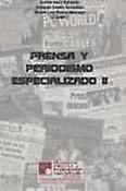 Imagen de portada del libro Prensa y periodismo especializado II