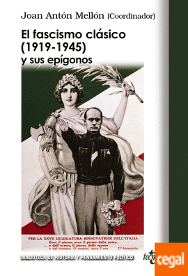 Imagen de portada del libro El fascismo clásico, 1919-1945 y sus epígonos