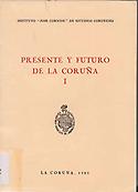 Imagen de portada del libro Presente y futuro de La Coruña